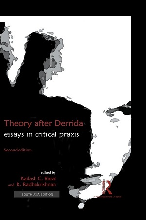 [9781138346567] Theory after Derrida: Essays in Critical Praxis