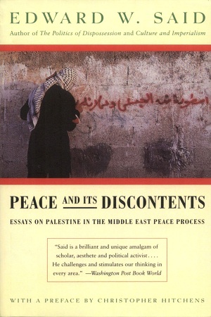[9780679767251] Peace And Its Discontents: Essays on Palestine in the Middle East Peace Process
