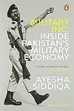[9780143429883] Military Inc. : Inside Pakistan’s Military Economy