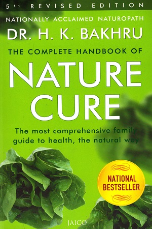 [9788172242299] The Complete Handbook of Nature Cure 5th edition: Comprehensive Family Guide to Health the Nature Way