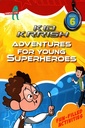 Kid Krrish - Book 6 : Adventures for young Superheroes (Fun-Filled Activities)