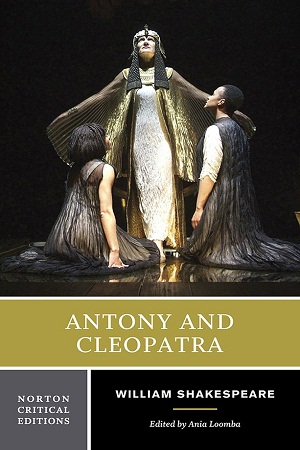 [9780393930771] Antony and Cleopatra – Norton Critical Edition: 0 (Norton Critical Editions)