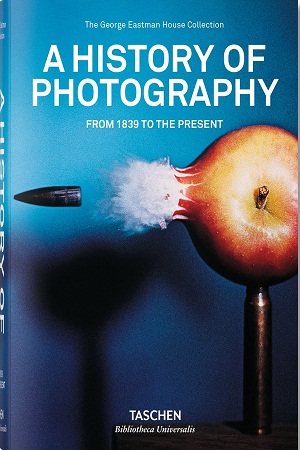 [9783836540995] A History of Photography. From 1839 to the Present