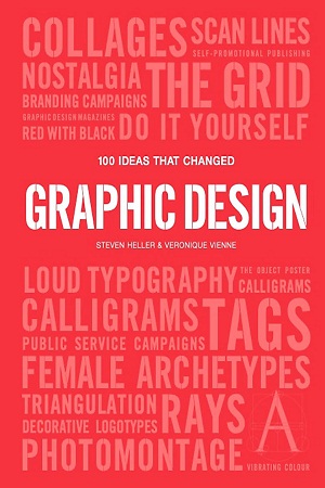 [9781786273895] 100 Ideas that Changed Graphic Design