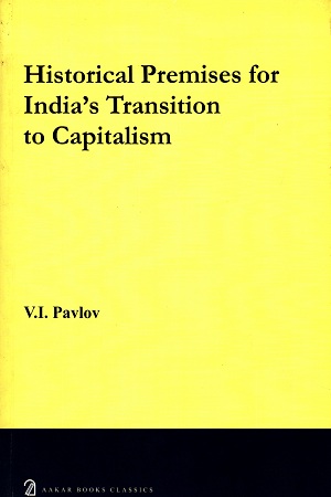 [9789350024072] Historical Premises for India's Trasition to Capitalism