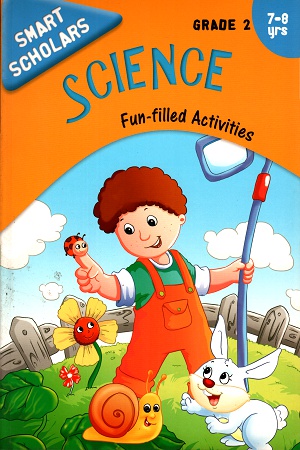 [9789386316370] Fun-filled Activities, SCIENCE , Grade 2, 7-8 Yrs,