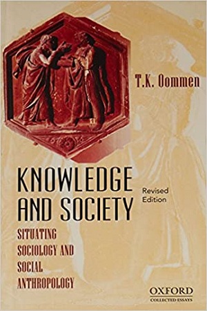 [9780198090465] Knowledge and Society: Situating Sociology and Social Anthropology