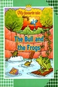 My Favourite Tales: THE BULL AND THE FROGS