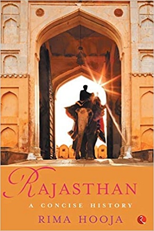 [9788129150431] Rajasthan : A Concise History