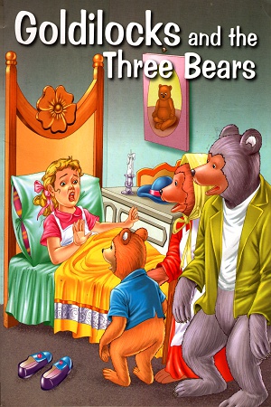 [9788131904756] Goldilocks and the Three Bears