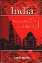 India : Beyond the Taj and the Raj