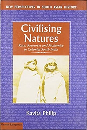 [9788125025863] Civilising Natures