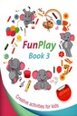Fun Play Book- 3 (Creative Activities For Kids)