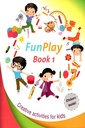 Fun Play Book- 1 (Creative Activities For Kids)