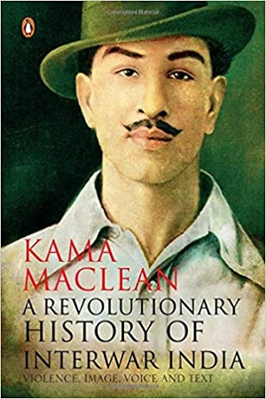 [9780143426332] A Revolutionary History of Interwar India