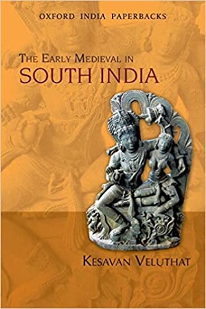 [9780198069140] The Early Medieval in South India
