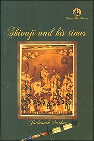 [9788125040262] Shivaji And His Times