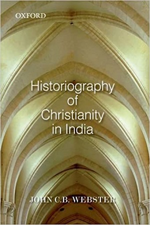 [9780198089209] Historiography of Christianity in India
