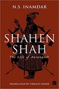 Shahenshah : The Life of Aurangzeb