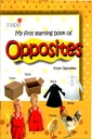 My First Learning book of opposites