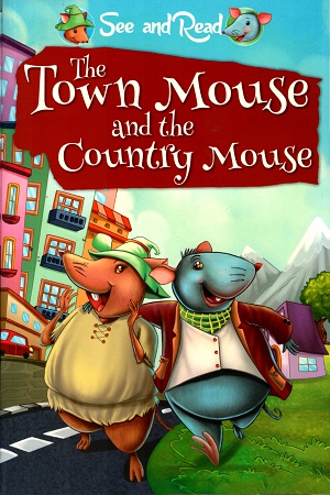 [9788131918753] The Town Mouse and the Country Mouse