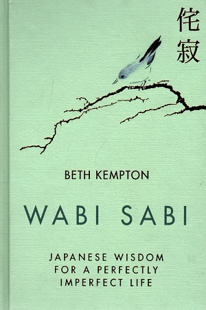 [9780349421001] Wabi Sabi: Japanese Wisdom for a Perfectly Imperfect Life