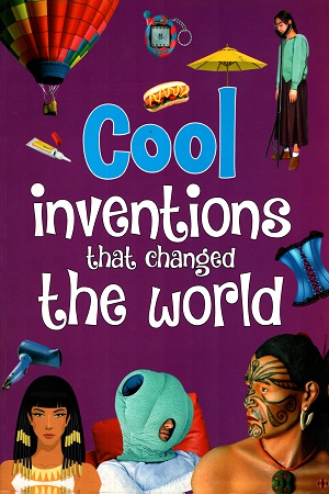 [9789385609275] Cool Inventions That Canged the World