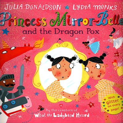 [9781447240204] Princess Mirror-Belle and the Dragon Pox