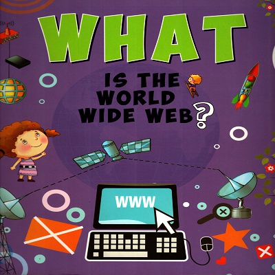 [9789385273414] What Is The World Wide Web?