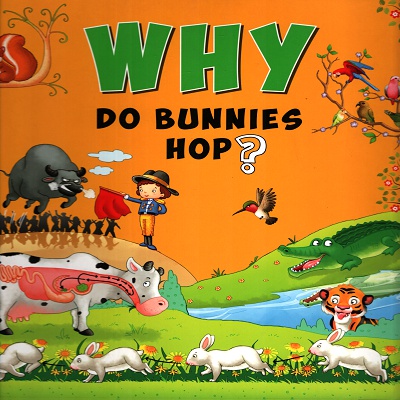 [9789385273322] Why Do Bunnies Hop?