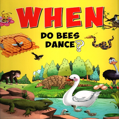 [9789385273551] When Do Bees Dance?