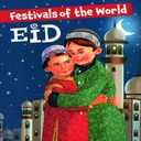Festivals Of the World: Eid