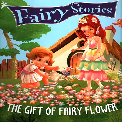 [9789385031892] Fairy Stories: The Gift of Fairy Flower