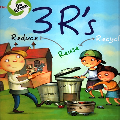 [9789386410269] 3 R's: Reduce Reuse Recycle