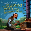 Arabian Nights: The Ruined Man Who Became Rich