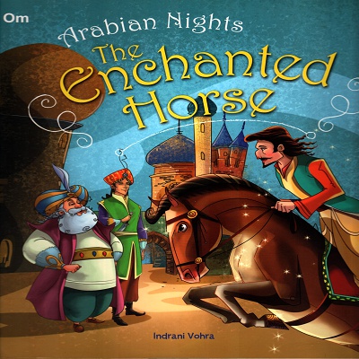 [9789385252914] Arabian Nights: The Enchanted Horse
