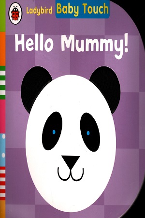 [9780723288978] Baby Touch - Hello Mummy