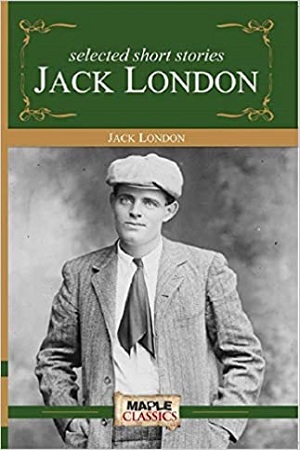 [9789380816111] Jack London : Selected Short Stories