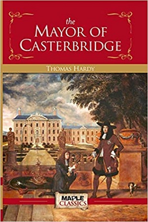 [9789380816067] The Mayor of Casterbridge
