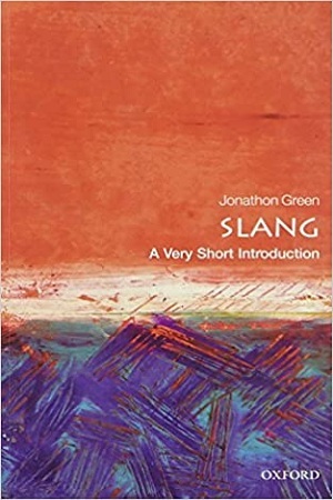 [9780198729532] Slang VSI: A Very Short Introduction