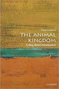 The Animal Kingdom: A Very Short Introduction