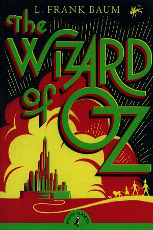 [9780141321028] Puffin Classics : The Wizard of Oz