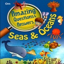 Amazing Questions & Answers: Seas And Oceans