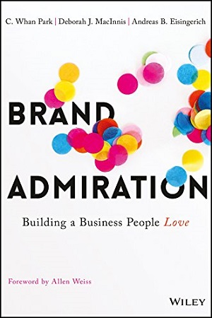 [9788126565856] Brand Admiration: Building A Business People Love