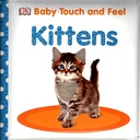 Baby Touch and Feel: kittens
