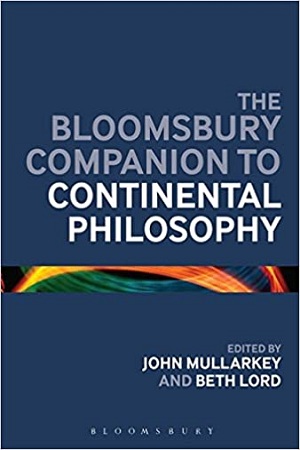 [9789387863538] The Bloomsbury Companion to Continental Philosophy