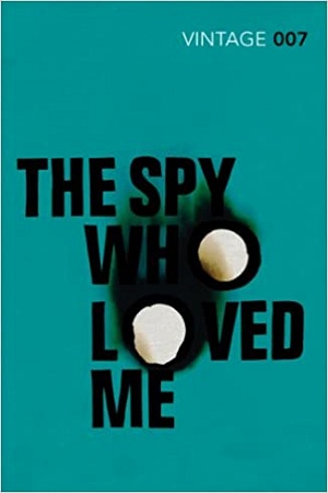 [9780099576969] The Spy Who Loved Me