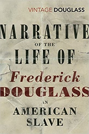 [9780099595847] Narrative of the Life of Frederick Douglass, an American Slave