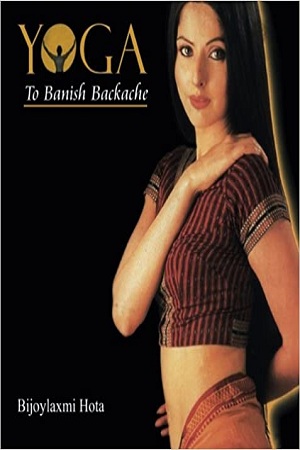 [9788129100634] Yoga to Banish Backache