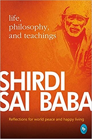 [9788175994713] Shirdi Sai Baba : Life, Philosophy & Teachings